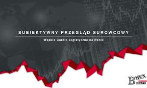 Subiektywny Przegląd Surowcowy – 04 – Wąskie Gardło Logistyczne na Renie